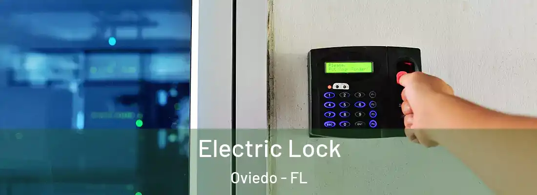  Electric Lock Oviedo - FL