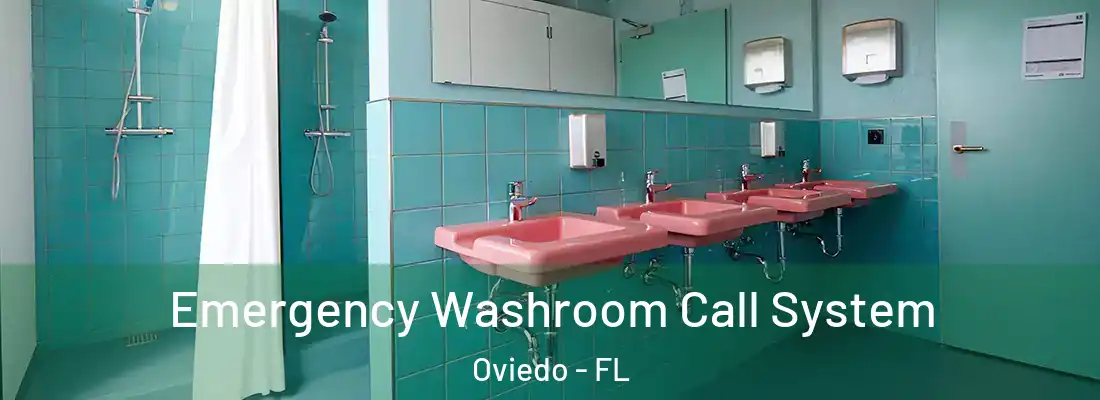  Emergency Washroom Call System Oviedo - FL