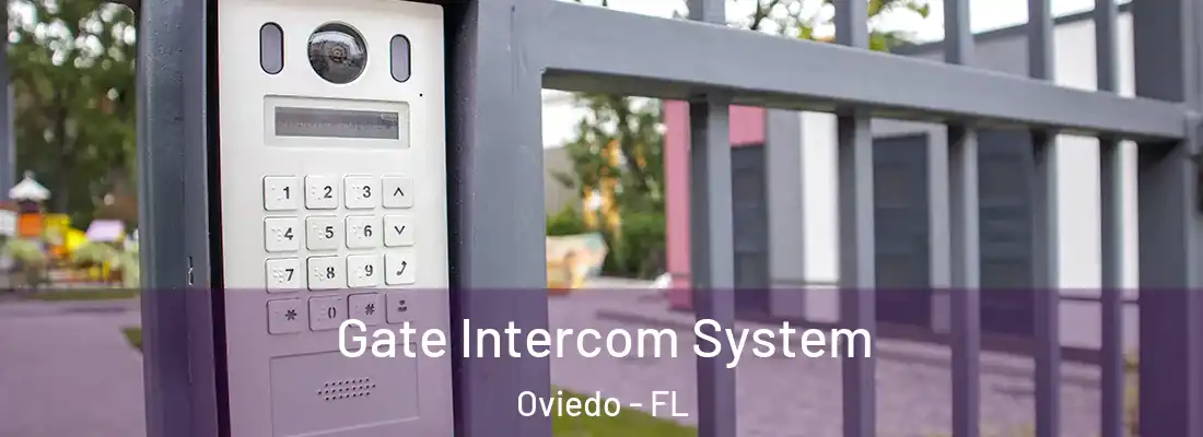 Gate Intercom System Oviedo - FL