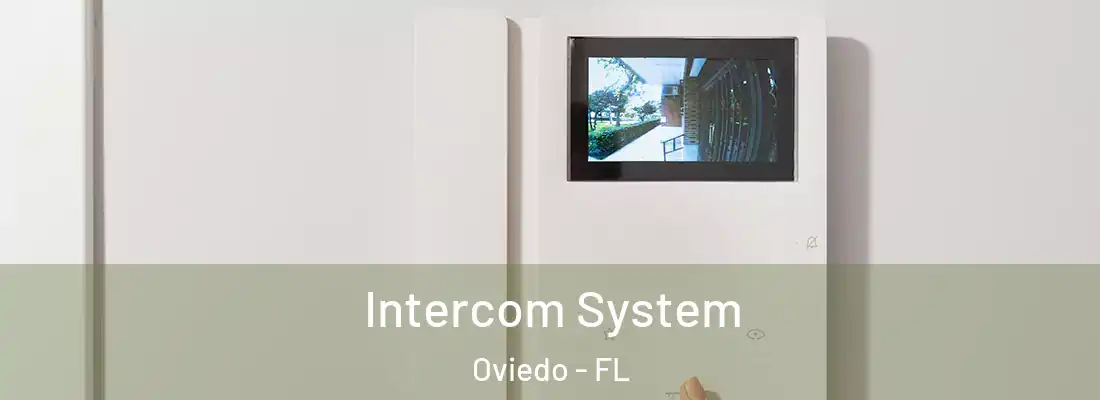 Intercom System Oviedo - FL