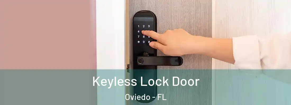 Keyless Lock Door Oviedo - FL
