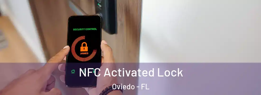 NFC Activated Lock Oviedo - FL