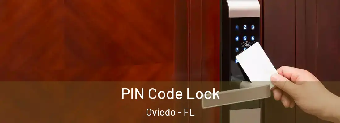 PIN Code Lock Oviedo - FL